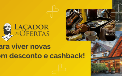 Green + Laçador de Ofertas: uma parceria para viver novas experiências com desconto e cashback!