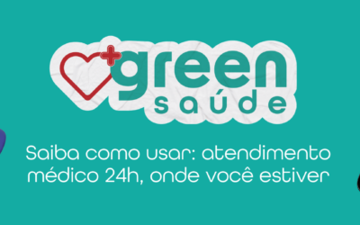 Green Saúde, saiba como usar: atendimento médico 24h, onde você estiver
